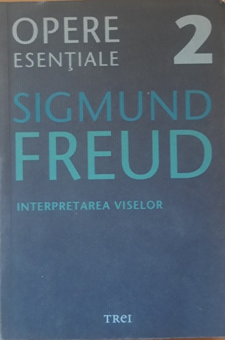 Sigmund Freud Interpretarea Viselor Opere Esentiale 2