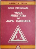 Yoga, meditatia si Japa Sadhana &ndash; Swami Krishnanada