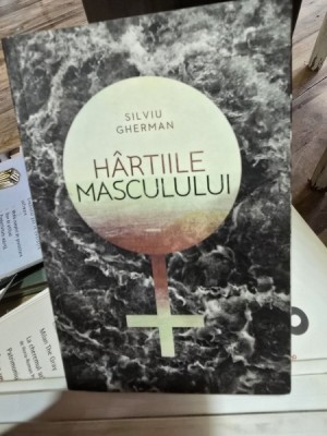 HARTIILE MASCULULUI - SILVIU GHERMAN foto