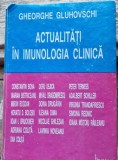 Gheorghe Gluhovschi - Actualitati in Imunologia Clinica