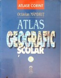 Atlas Geografic Scolar Octavian Mandrut, Corint 2003, 64 pagini, Carte Geografie