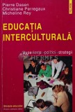 Educatia Interculturala, Pierre Dasen, 1999, Polirom, 204 pagini, brosata, Stiintele Educatiei. Carte Pedagogie