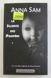 LE SILENCE DES POUPEES par ANNA SAM , THRILLER , 2017