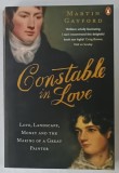 CONSTABLE IN LOVE by MARTIN GAYFORD , 2010