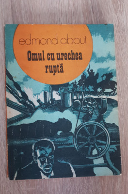 Omul cu urechea ruptă - Edmond About foto