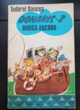 DONARIS - 2 ridică ancora - Tudorel Oancea