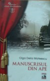 MANUSCRISUL DIN APE - OLGA DELIA MATEESCU - ED. NEVERLAND 2012