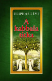 A kabbala titka - Eliphas L&eacute;vi