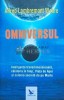 Omniversul - Alfred Lambremont Webre, 2018, 253 pagini, Brosata, Stare Foarte Buna, Ezoterism, Paranormal