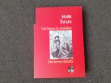 Mark Twain - Tom Sawyer in strainatate. Tom Sawyer detectiv SERIA BPT NOUA NR 1651