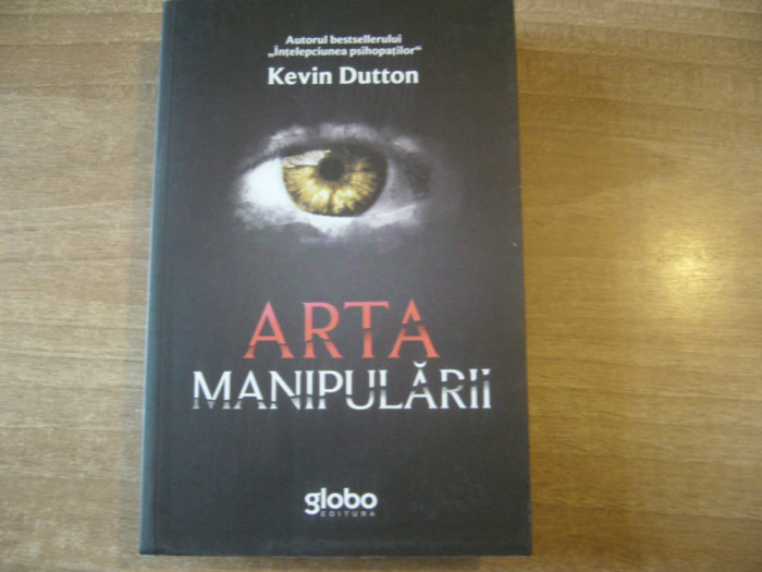 Kevin Dutton - Arta manipularii