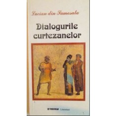 Lucian din Samosata - Dialoguri Curtezanelor