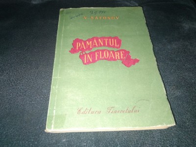 V SAFONOV - PAMANTUL IN FLOARE 1950 foto