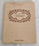 Gheorghi Gulia - O primăvară &icirc;n Sachen (Ed. Cartea Rusă - 1952)