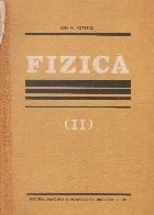 Fizica, II (Ion M. Popescu) foto