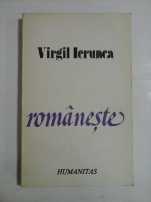 Romaneste - Virgil IERUNCA foto