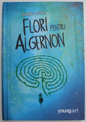 FLORI PENTRU ALGERNON de DANIEL KEYES , 2013 foto