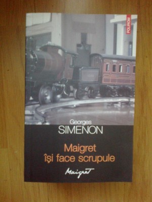 e1 Maigret isi face scrupule - Georges Simenon foto