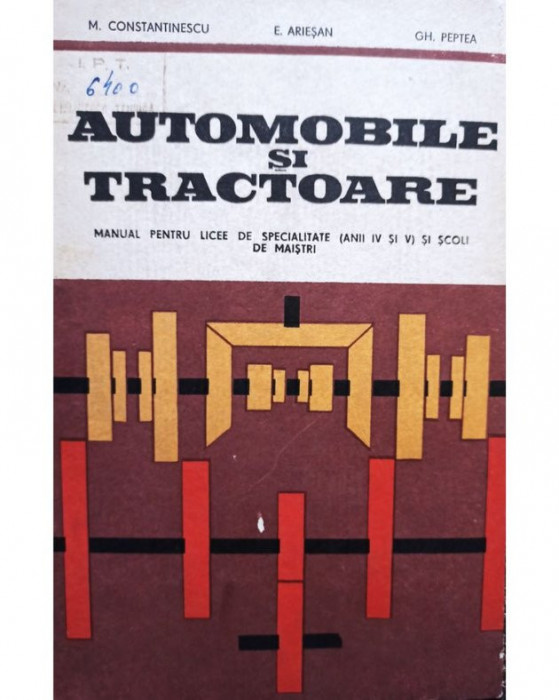 M. Constantinescu - Automobile si tractoare (1974)