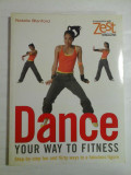 DANCE YOUR WAY TO FITNESS - Natalie BLENFORD