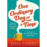 One Ordinary Day at a Time