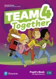 Team Together 4, Pupil&#039;s Book with Digital Resources (A2/A2+) - Paperback brosat - Kay Bentley, Michelle Mahony, Tessa Lochowski - Pearson