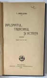 DIPLOMATUL , TABACARUL SI ACTRITA de C. ARDELEANU , 1928