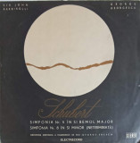 Disc vinil, LP. Simfonia Nr. 5 in Si Bemol Major. Simfonia Nr. 8 in Si Minor (Neterminata)-Schubert, Sir John Ba