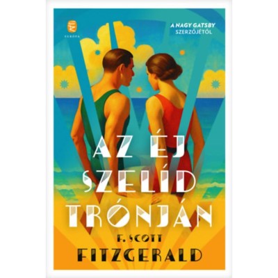 Az &amp;eacute;j szel&amp;iacute;d tr&amp;oacute;nj&amp;aacute;n - Francis Scott Fitzgerald foto