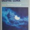 Ce stim despre Luna &ndash; C. Grasu, Al. Maftei