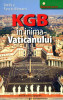 KGB in inima vaticanului, 2007