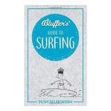 Bluffer&#039;s Guide to Surfing