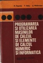 Programarea si utilizarea masinilor de calcul si elemente de calcul numeric si informatica foto