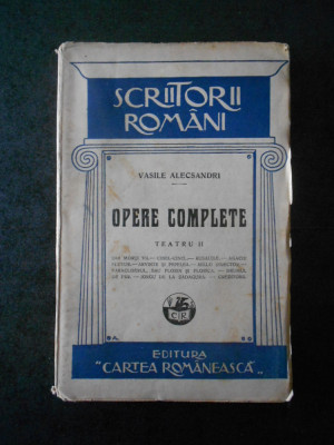 VASILE ALECSANDRI - OPERE COMPLETE volumul 2 TEATRU (1928) foto