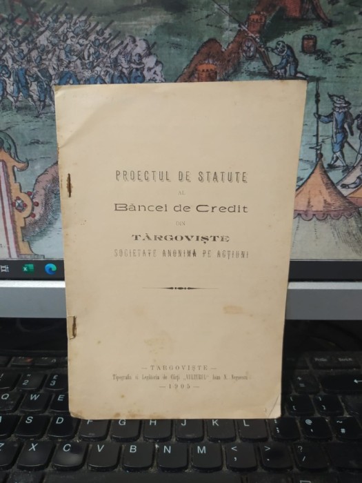 Proectul de Statute al Băncei de Credit din T&acirc;rgoviște, Societate anonimă pe acțiuni, T&acirc;rgoviște 1905, 054