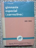 Gimnasia especial (correctiva). curso te&oacute;rico - A. Langlade
