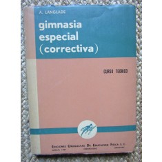 Gimnasia especial (correctiva). curso te&oacute;rico - A. Langlade