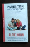 Alfie Kohn - Parenting Neconditionat