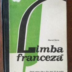 Limba franceza. Manual pentru clasa a XI-a - Marcel Saras