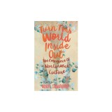 Turn This World Inside Out: The Emergence of Nurturance Culture
