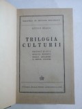 TRILOGIA CULTURII - LUCIAN BLAGA - 1944