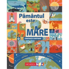 Pamantul este mare. Comparatii uimitoare, Steve Tomacek