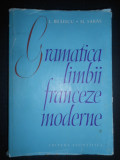 Ion Braescu, Marcel Saras - Gramatica limbii franceze moderne