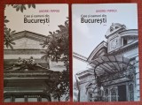 Case si oameni din Bucuresti, 2 vol - Andrei Pippidi (2012)