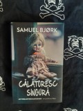 Samuel Bjork - Calatoresc singura