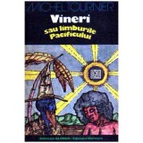 Michel Tournier - Vineri sau limburile Pacificului - 109530