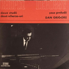 Disc vinil, LP. Dou&#259; Studii. Doua Scherzo-uri. &#350;ase Preludii-Chopin, Debussy, Dan Grigore