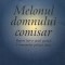 MELONUL DOMNULUI COMISAR de DANIELA ZECA, 2005