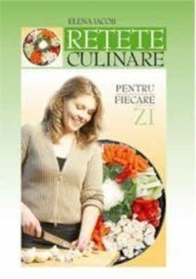 Rețete culinare pentru fiecare zi foto