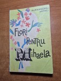 carte pentru copii - flori pentru mihaela - alexandru mitru - din anul 1969